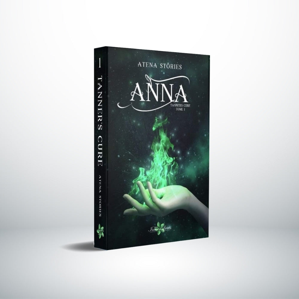 Anna (Tome 1): Tanner's Cure